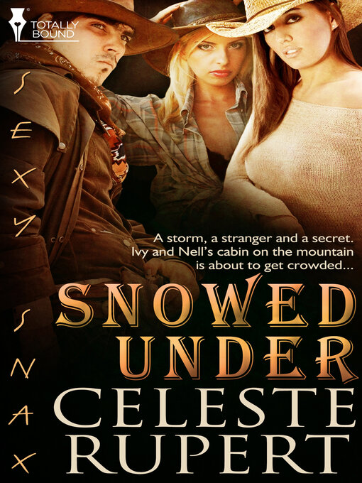 Title details for Snowed Under by Celeste Rupert - Available